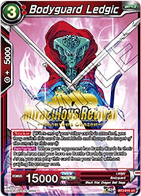 Bodyguard Ledgic (Shenron's Chosen Stamped)